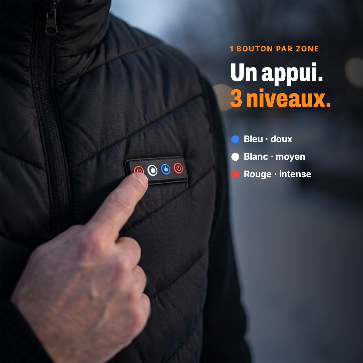 Boutons du gilet chauffant : 1 bouton par zone, 3 niveaux de chaleur