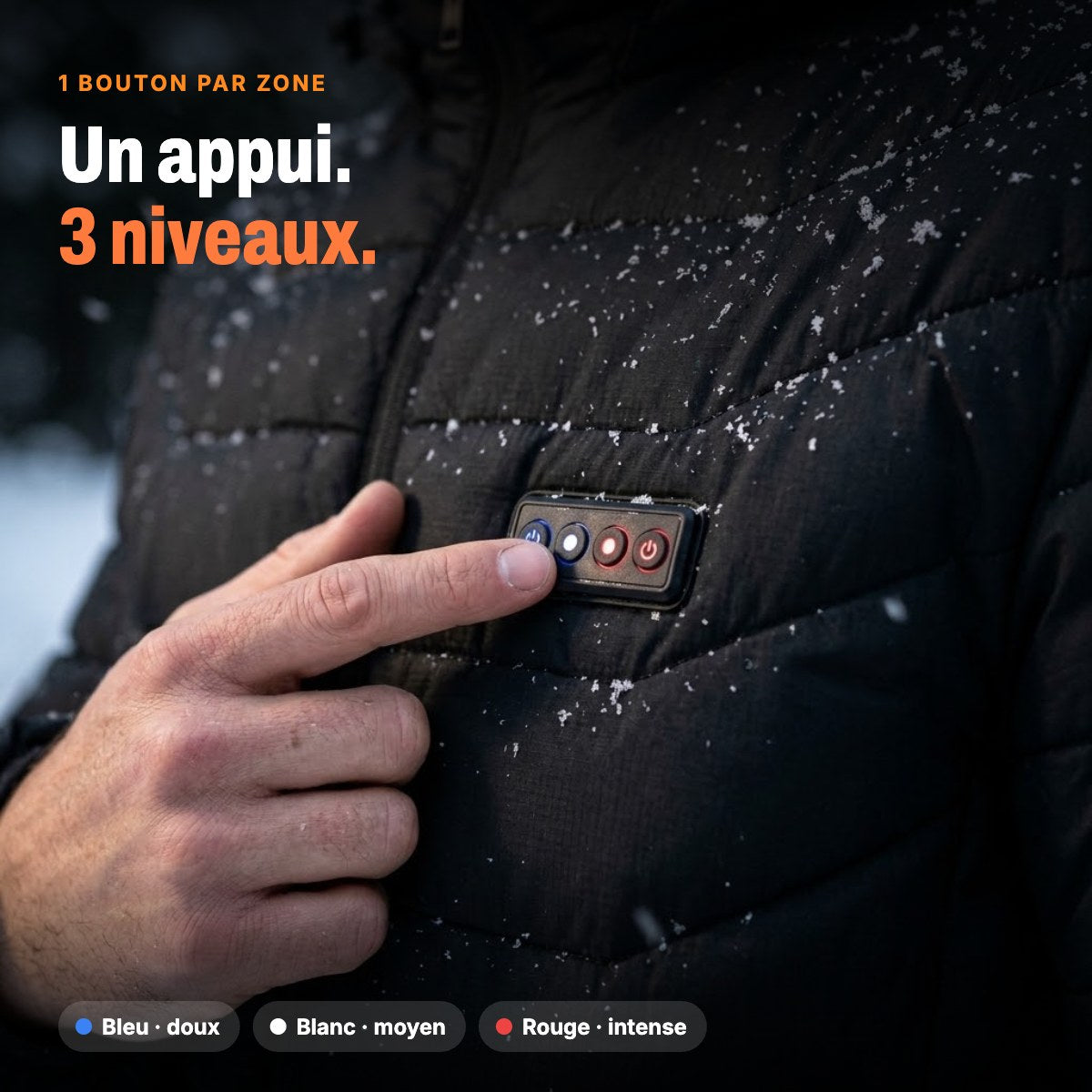 Boutons de la veste chauffante : 1 bouton par zone, 3 niveaux de chaleur